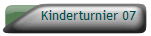 Kinderturnier 07