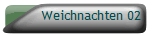 Weichnachten 02